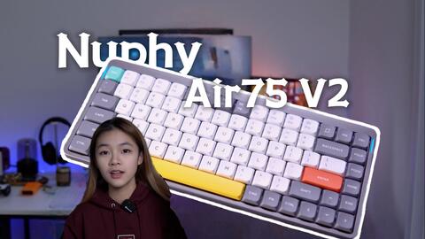 开箱】Nuphy Air 60 茶轴机械键盘初体验~_哔哩哔哩_bilibili