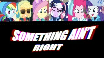 Скачать видео: 【AI 小马宝莉MLP】简直不要太适配《Something Ain't Right》XG