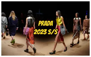 Download Video: 【JWSAM】Prada 2023春夏女装秀