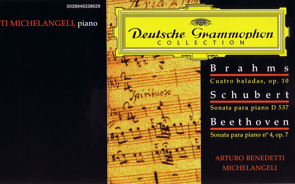 [图]勃拉姆斯 四首钢琴叙事曲, 舒伯特 钢琴奏鸣曲D.537, 贝多芬 第四号钢琴奏鸣曲(米凯兰杰利(钢琴))