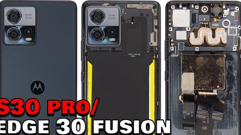 手机测评】摩托罗拉Moto S30 Pro/Edge 30 Fusion 拆解修复视频_哔哩哔