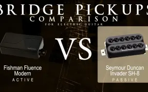 Download Video: Fishman FLUENCE MODERN vs Seymour Duncan INVADER SH-8 - Bridge Guitar Pickup