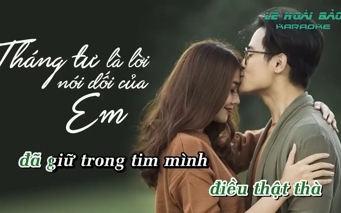 [图][KARAOKE] Tháng Tư Là Lời Nói Dối Của Em - Hà Anh Tuấn