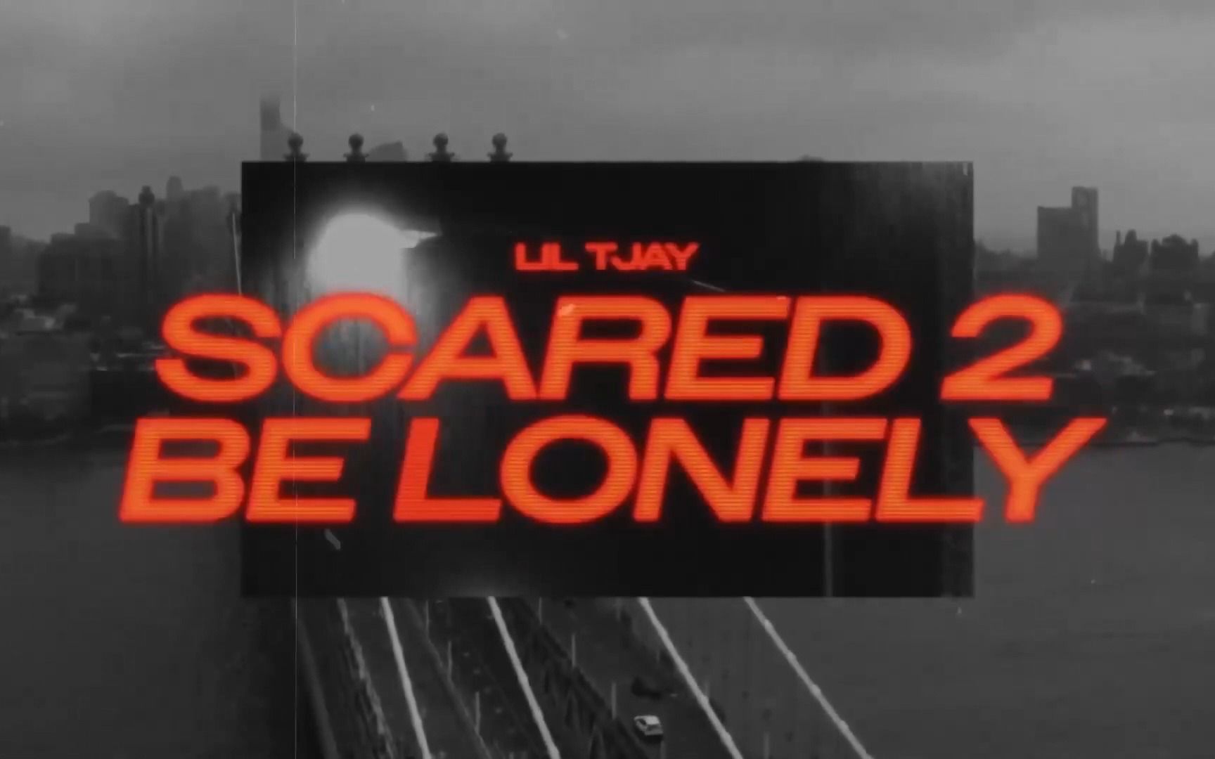 [图]【中英双字MV纯享】Scared 2 Be Lonely-Lil Tjay