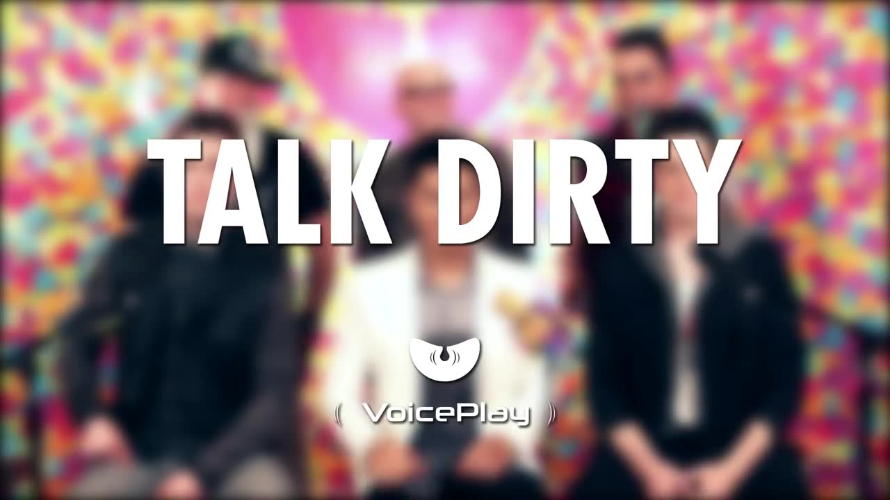 [图]【VoicePlay】Talk Dirty (feat. VJ Rosales & Niko Del Rey)