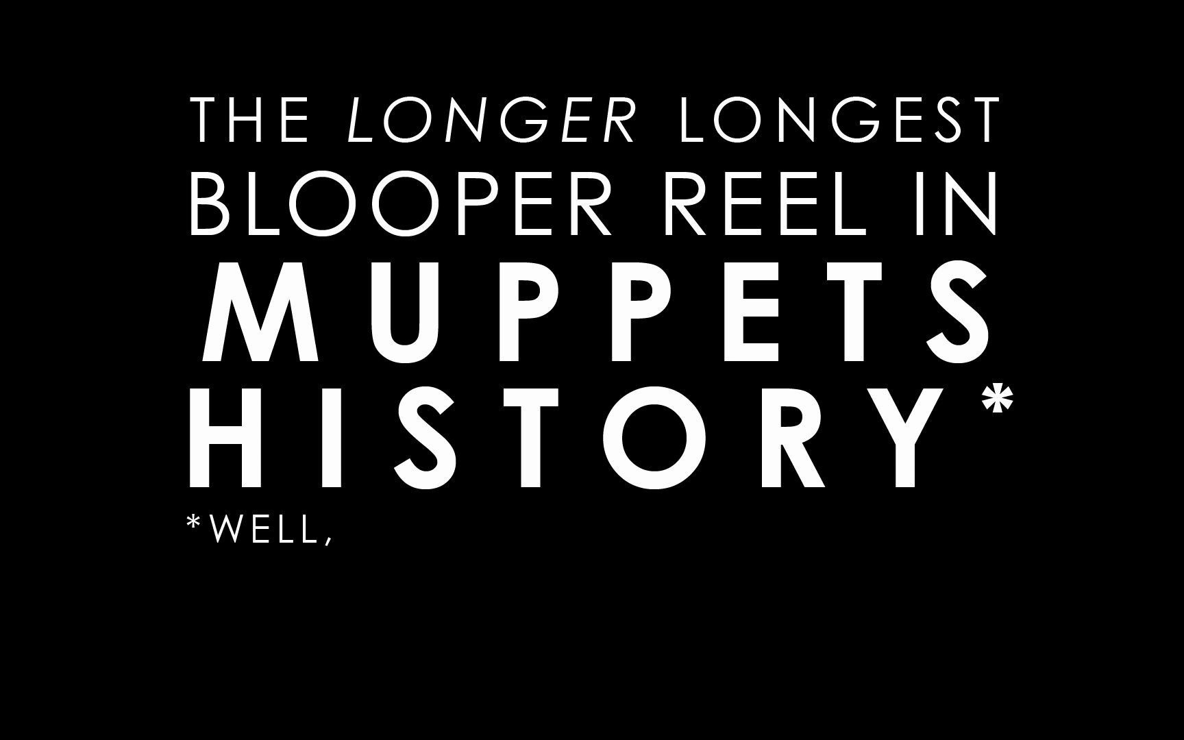 电影花絮thelongerlongestblooperreelinmuppetshistory布偶大电影2