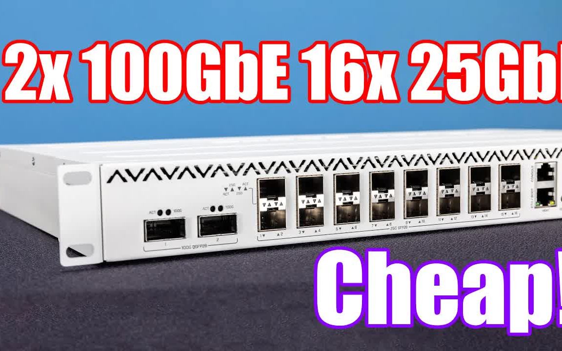 MikroTik 的廉价低功耗 25GbE 和 100GbE 交换机 CRS518哔哩哔哩bilibili