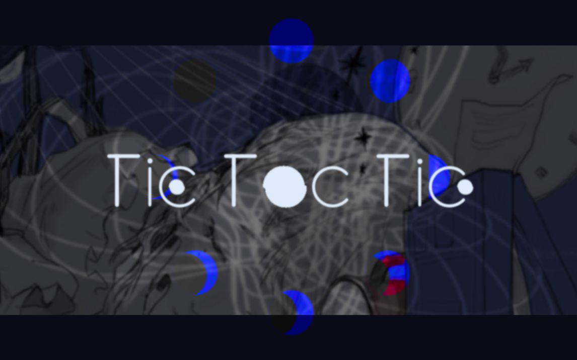 [图]【墨清弦英文原创曲】Tic Toc Tic【Synaps x 踏云社】【pv付】