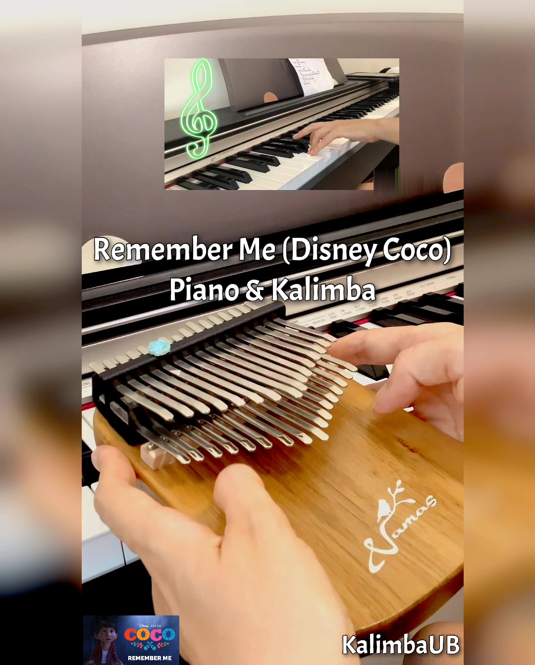 [图][Piano & Kalimba] 🎹Remember Me 記得我 / Disney 可可夜總會🎶