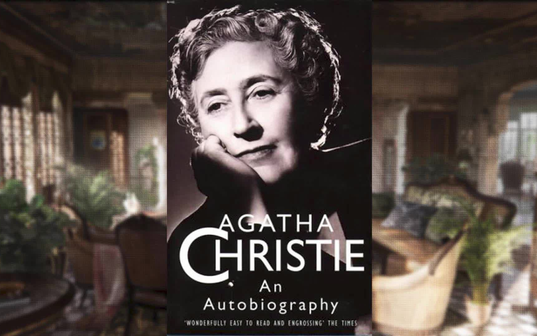 【英文有声/传记】阿加莎ⷥ…‹里斯蒂自传/An Autobiography by Agatha Christie哔哩哔哩bilibili