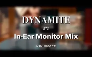 Скачать видео: 【耳返体验】dynamite - bts 建议佩戴耳机🎧