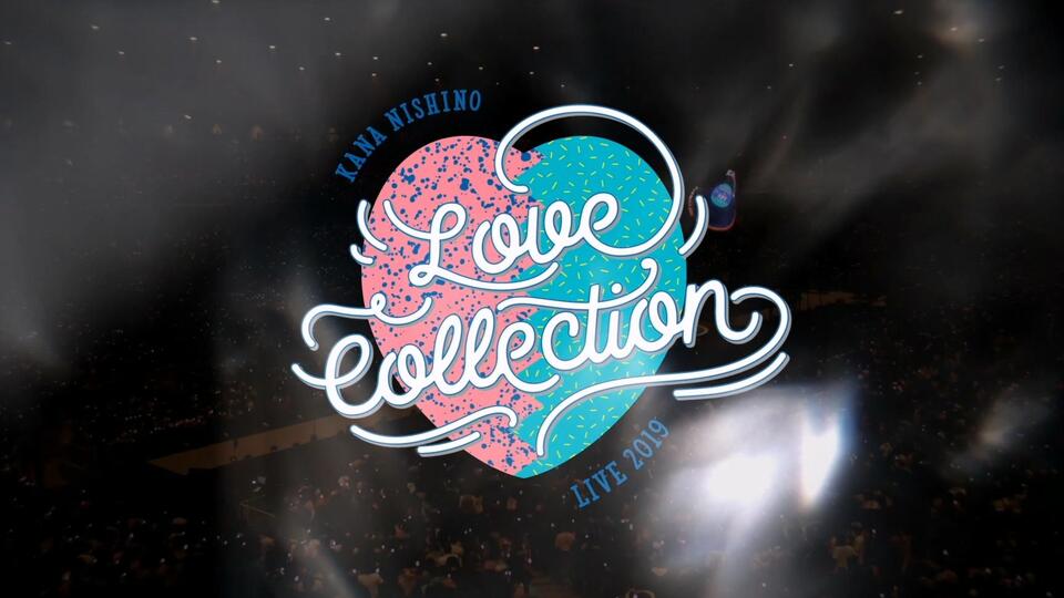 西野カナ Kana Nishino Love Collection Live 輝かしき …