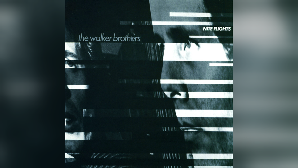 [图]【专辑】The Walker Brothers - Nite Flights