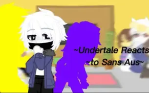 Download Video: Undertale reacts to Sans Aus