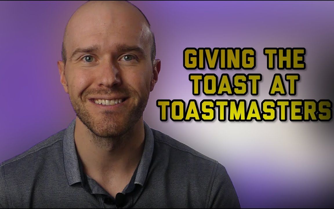 [图]How to Give a TOAST at a TOASTMASTERS MEETING