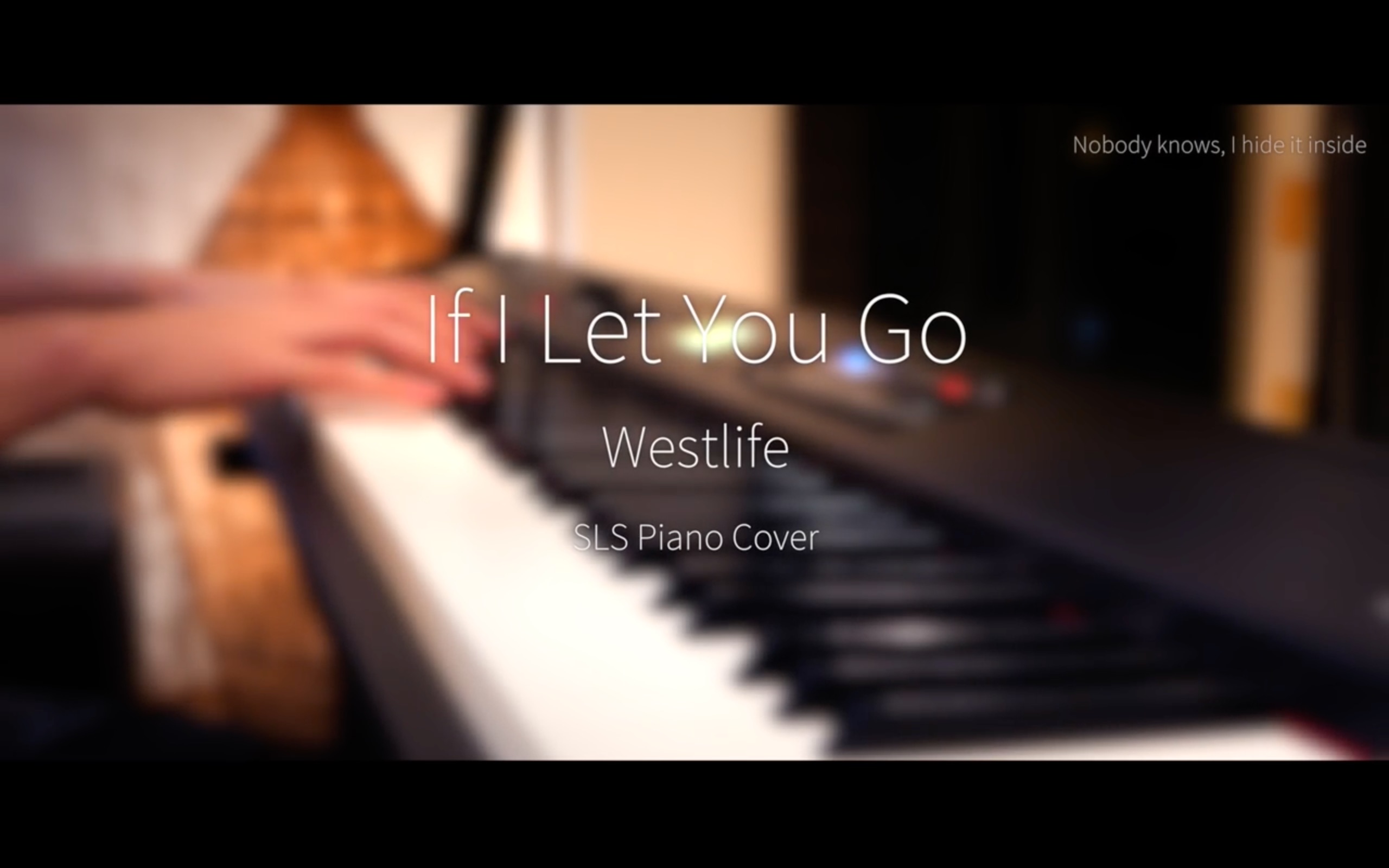 [图]【钢琴】西城男孩 Westlife - If I Let You Go