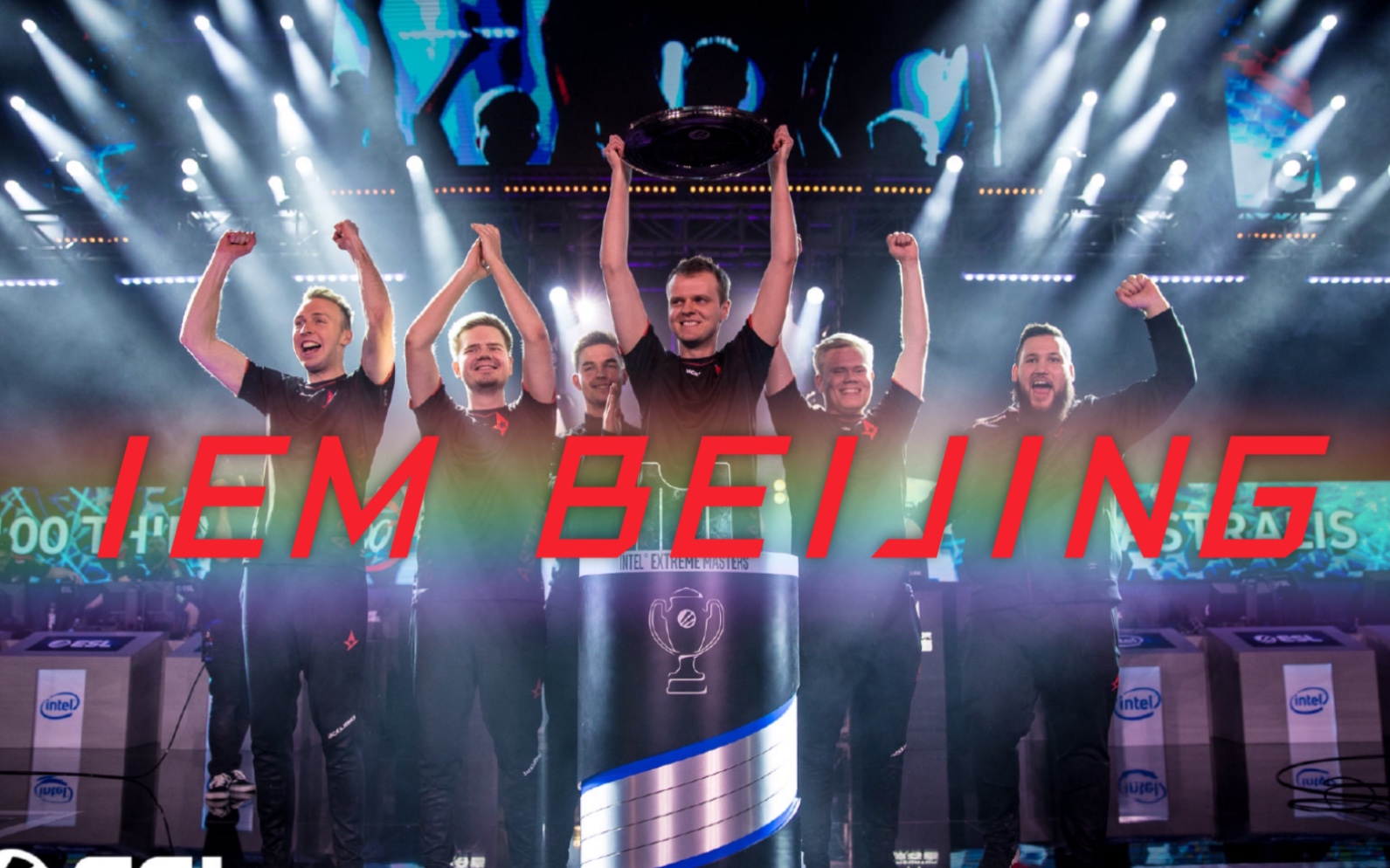 csgo iem 北京 astralis现场夺冠捧杯实录!