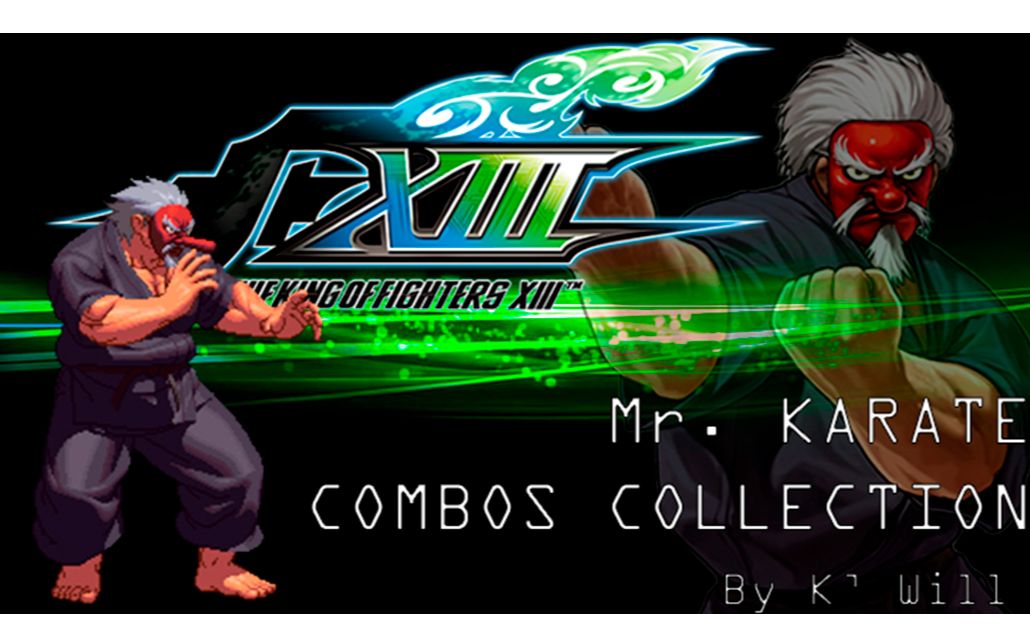 【拳皇13】kofxiii mr karate /天狗连招视频-收藏 4k #35_单机游戏