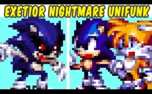 Video herunterladen: 梦魇宇宙！Friday Night Funkin' VS Exetior - Nightmare Unifunk Demo (FNF MOD) (Sonic)