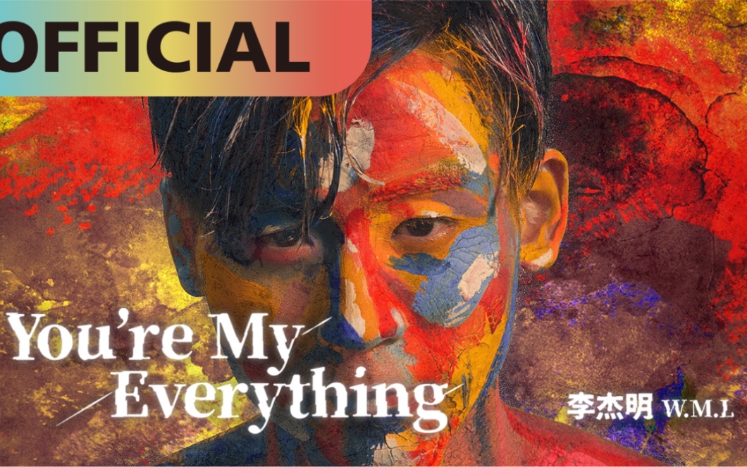 李杰明 W.M.L 【You're My Everything】Official MV哔哩哔哩bilibili