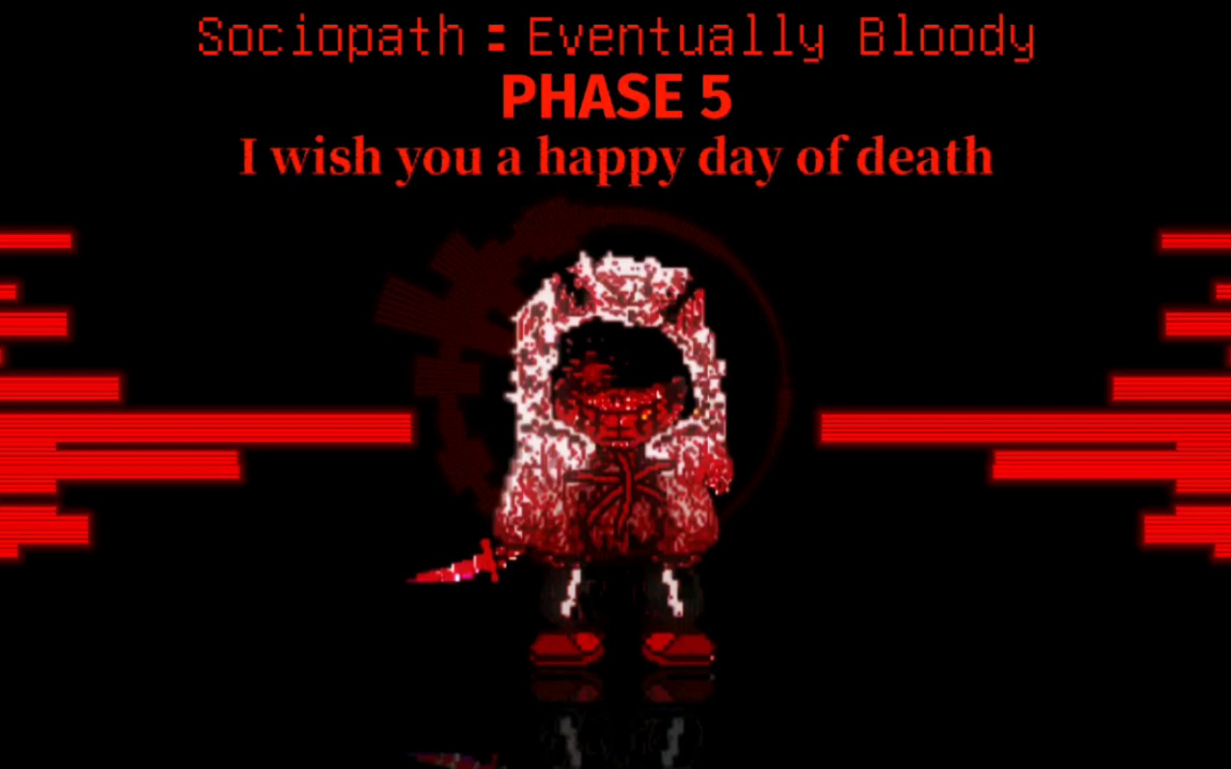 sociopath:eventually bloody phase 5