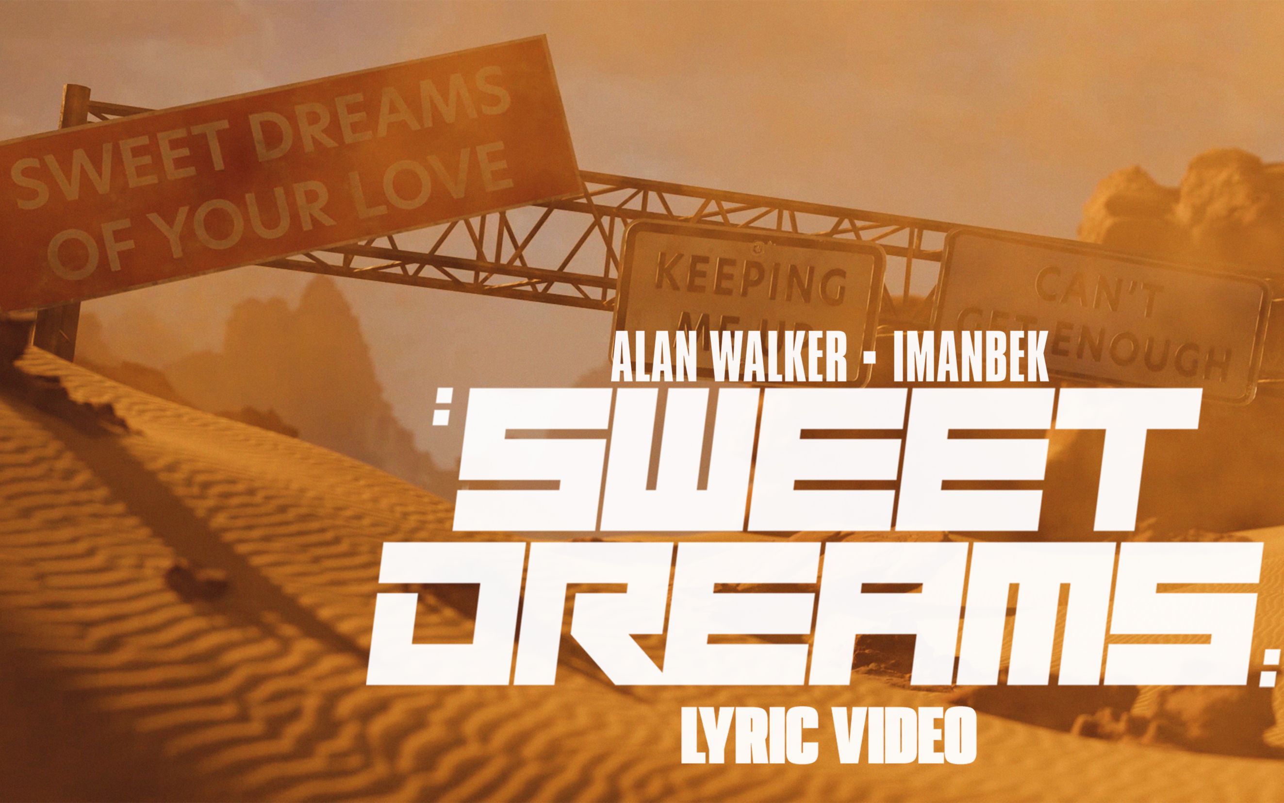 [图]Alan Walker x Imanbek - Sweet Dreams (官方歌词视频）