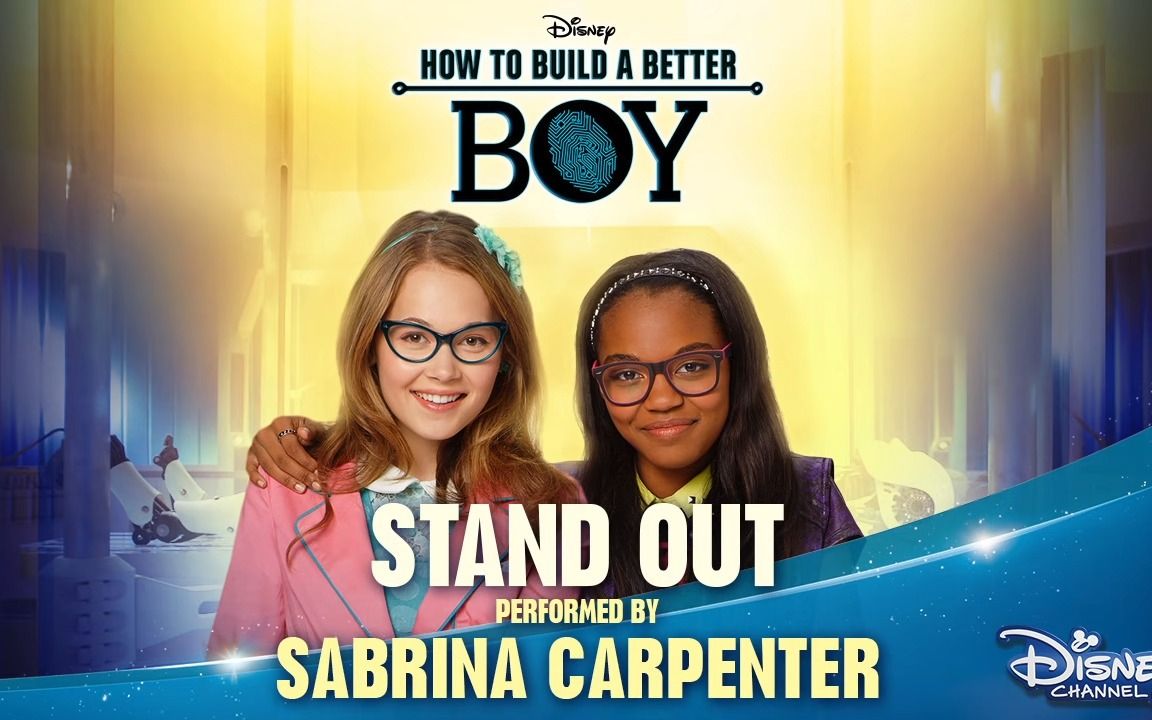 [图]Sabrina Carpenter - Stand Out (from _How To Build A Better Boy_)