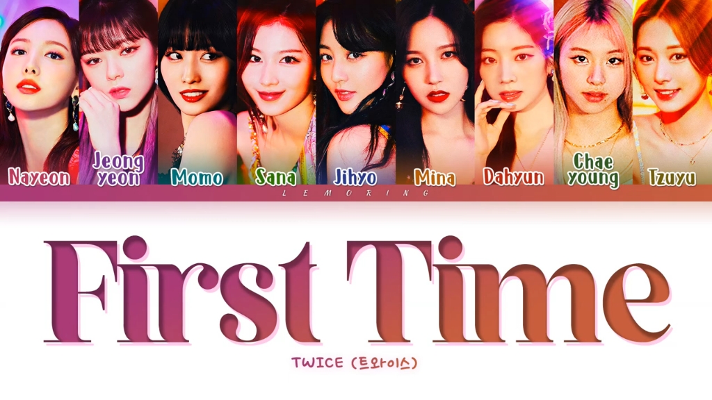 [图]TWICE - First Time 歌词版