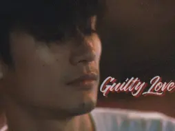 Download Video: Guilty Love.