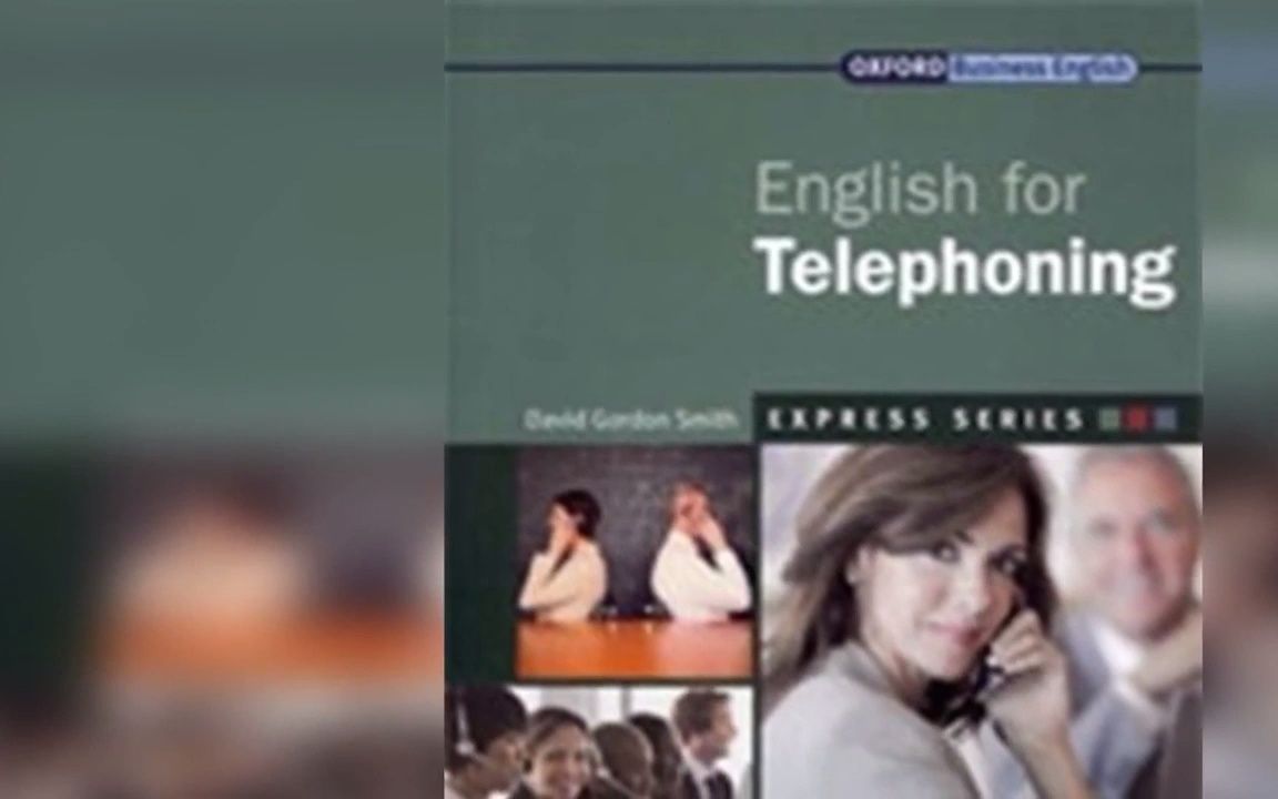 【商务英语】电话用语  Oxford English for Telephoning哔哩哔哩bilibili