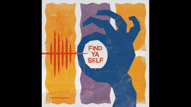 [图]［日本／jazz hiphop/电子］TOSHIKI HAYASHI(%C) - FIND YA SELF (Full Album)