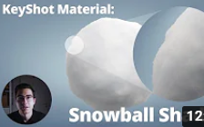 【KeyShot材质调试 :雪球/棉花/云朵 材质 】KeyShot Material Snowball Shader哔哩哔哩bilibili