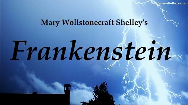 【英文有声书】Frankenstein《弗兰肯斯坦》| 经典文学哔哩哔哩bilibili