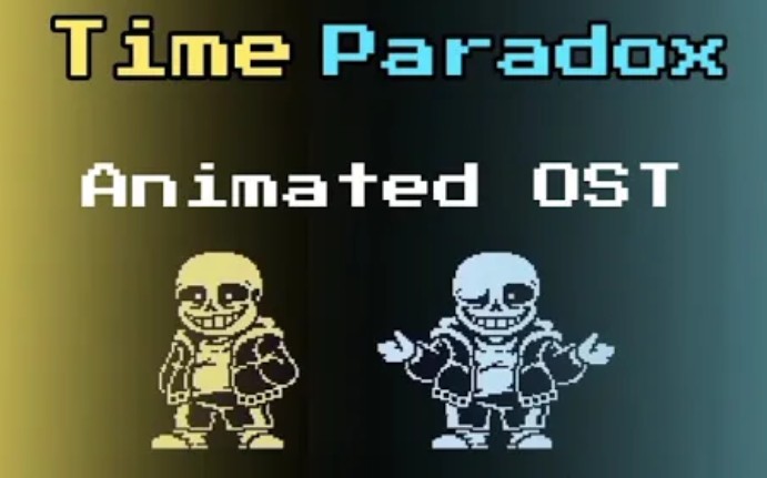 [图]【Undertale】特殊时间线-Time Paradox (时间悖论)-OST