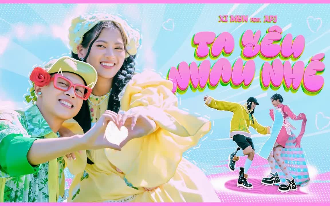 [图]【越南歌曲】TA YÊU NHAU NHÉ - XI MYN FT. APJ OFFICIAL MV | 我们相爱吧