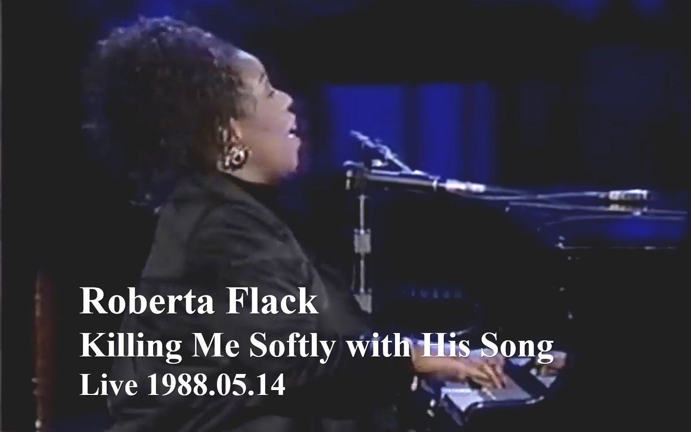 [图]【1974年格莱美年度歌曲】Roberta Flack - Killing Me Softly with His Song 1988.05.14