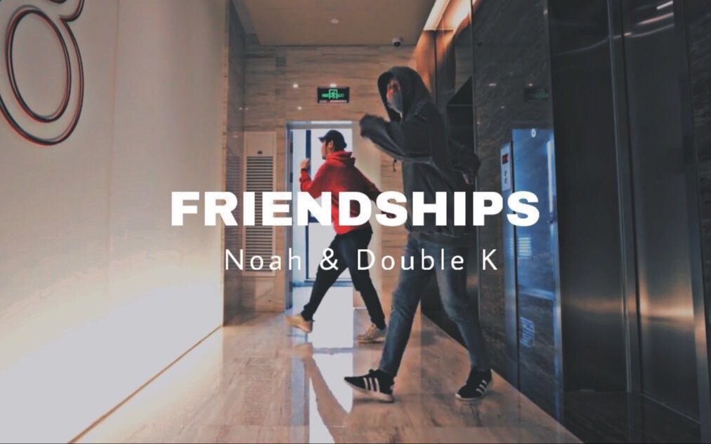 [图]Noah x Double K《Friendships》