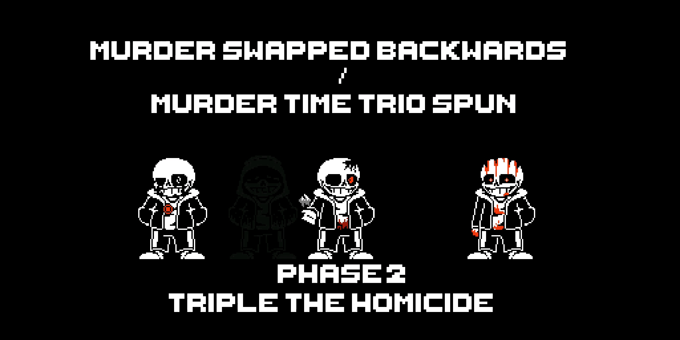 [图]Murder Swapped Backwards/Murder Time Trio Spun Phase2 Triple the Homicide