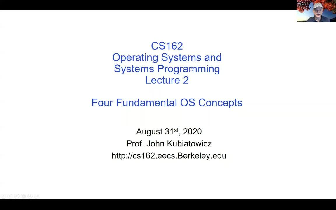 CS162操作系统课程第二课  4个核心OS概念(上)哔哩哔哩bilibili