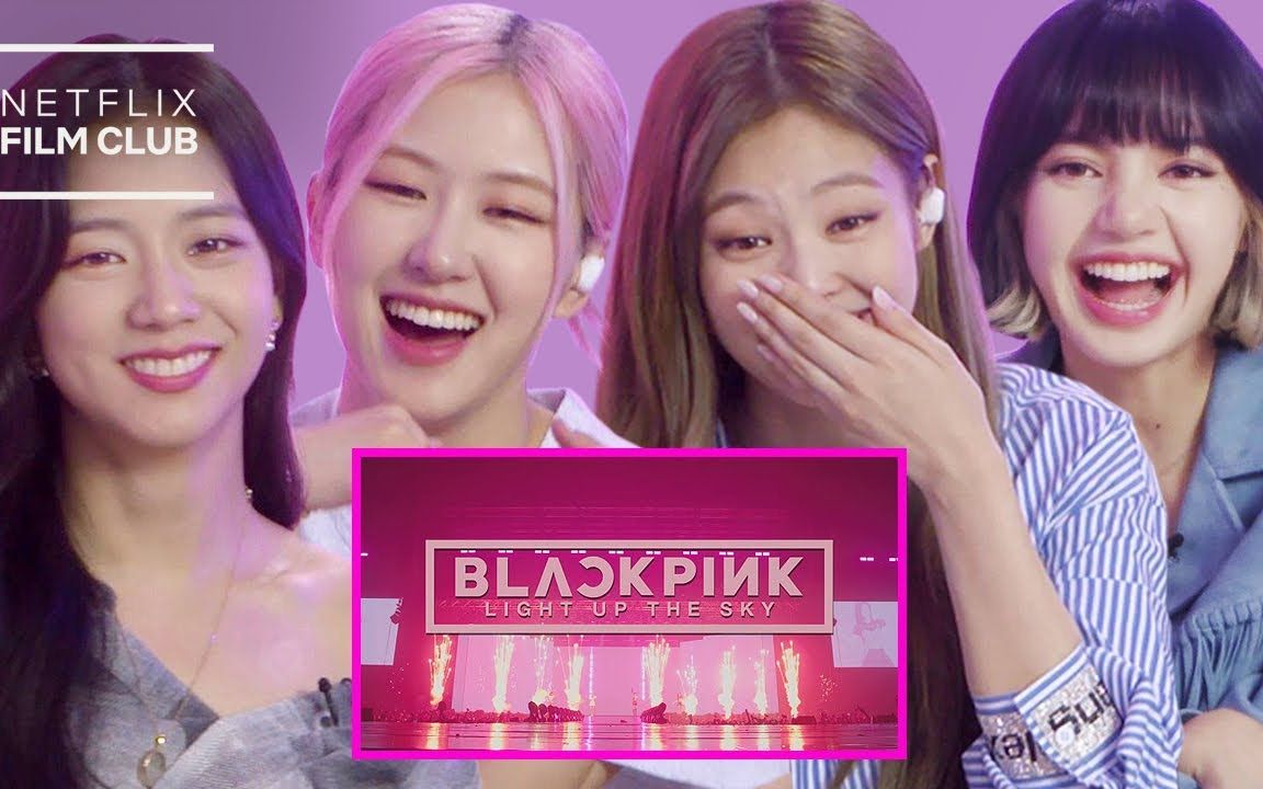 【中字】blackpink netflix纪录片《light up the sky》预告reaction