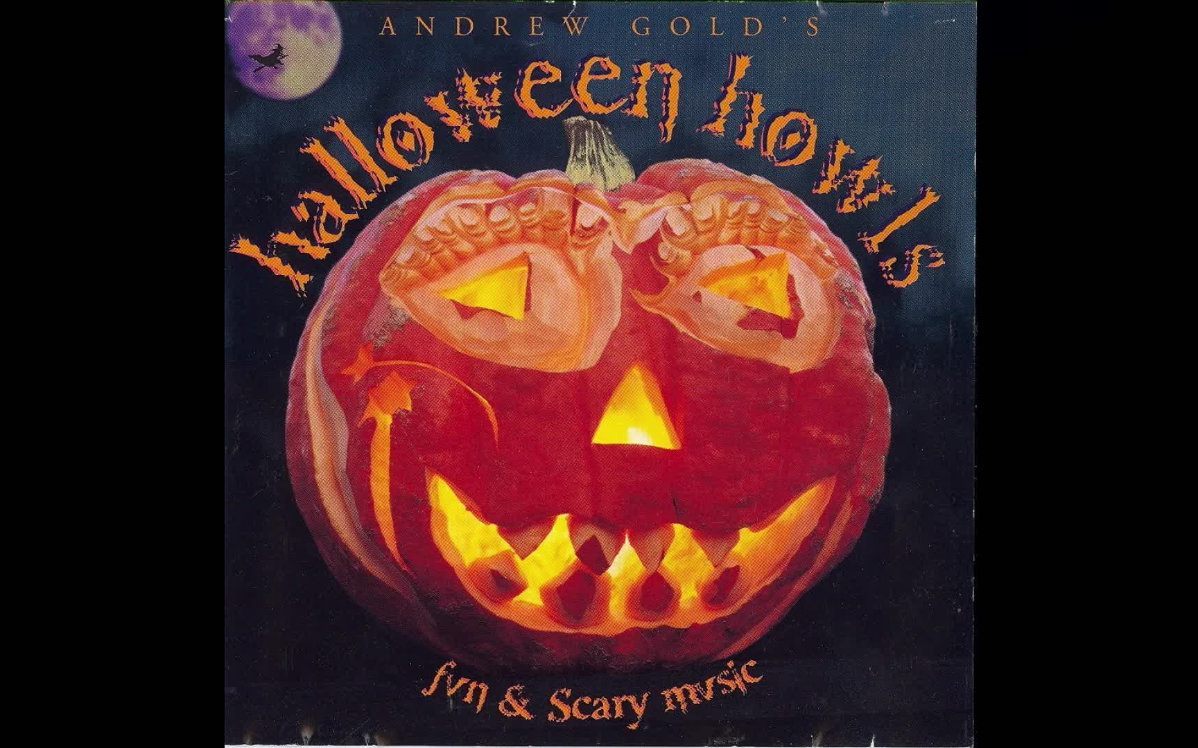 安德鲁ⷮŠ戈尔德(Andrew Gold)经典音乐专辑《Halloween Howls: Fun & Scary Music》1996哔哩哔哩bilibili