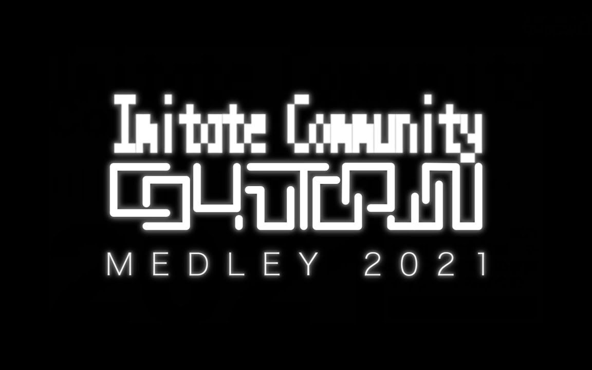 【完全版】Imitate Community Countdown Medley 2021哔哩哔哩bilibili