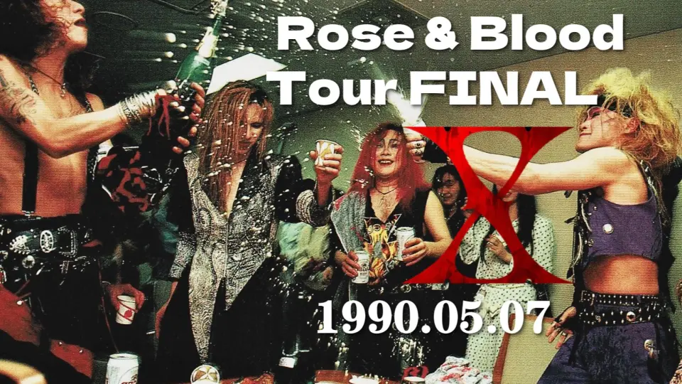 X JAPAN - 1990.05.07 Rose & Blood Tour FINAL @日本武道館[VHSRip]_ 
