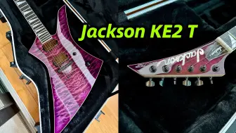 Download Video: Jackson KE2T USA custom shop Trans Purple 2024 全新开箱