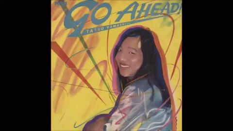 Soul] 山下達郎- Go Ahead! (1978 Full Album)_哔哩哔哩_bilibili