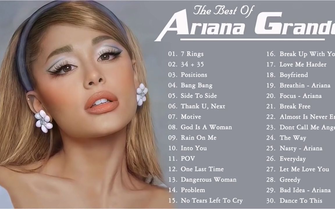 [图]爱莉安娜·格兰德 A妹流行金曲精选 Ariana Grande Greatest Hits