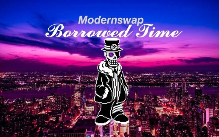 [图]【最高技术力再制作】Modernswap Borrowed Time（my cover）