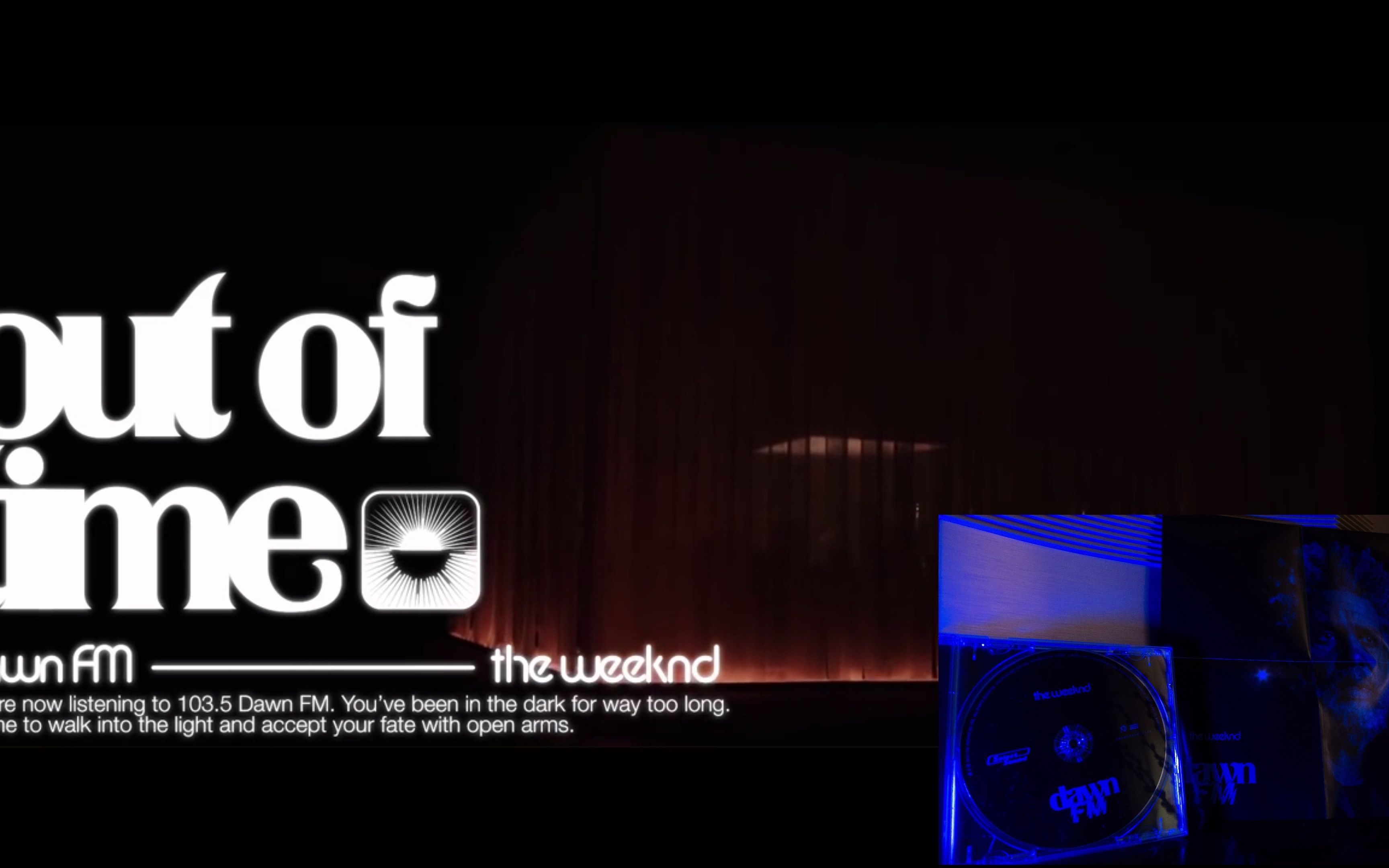 cd试听盆栽theweekndoutoftimedawnfm