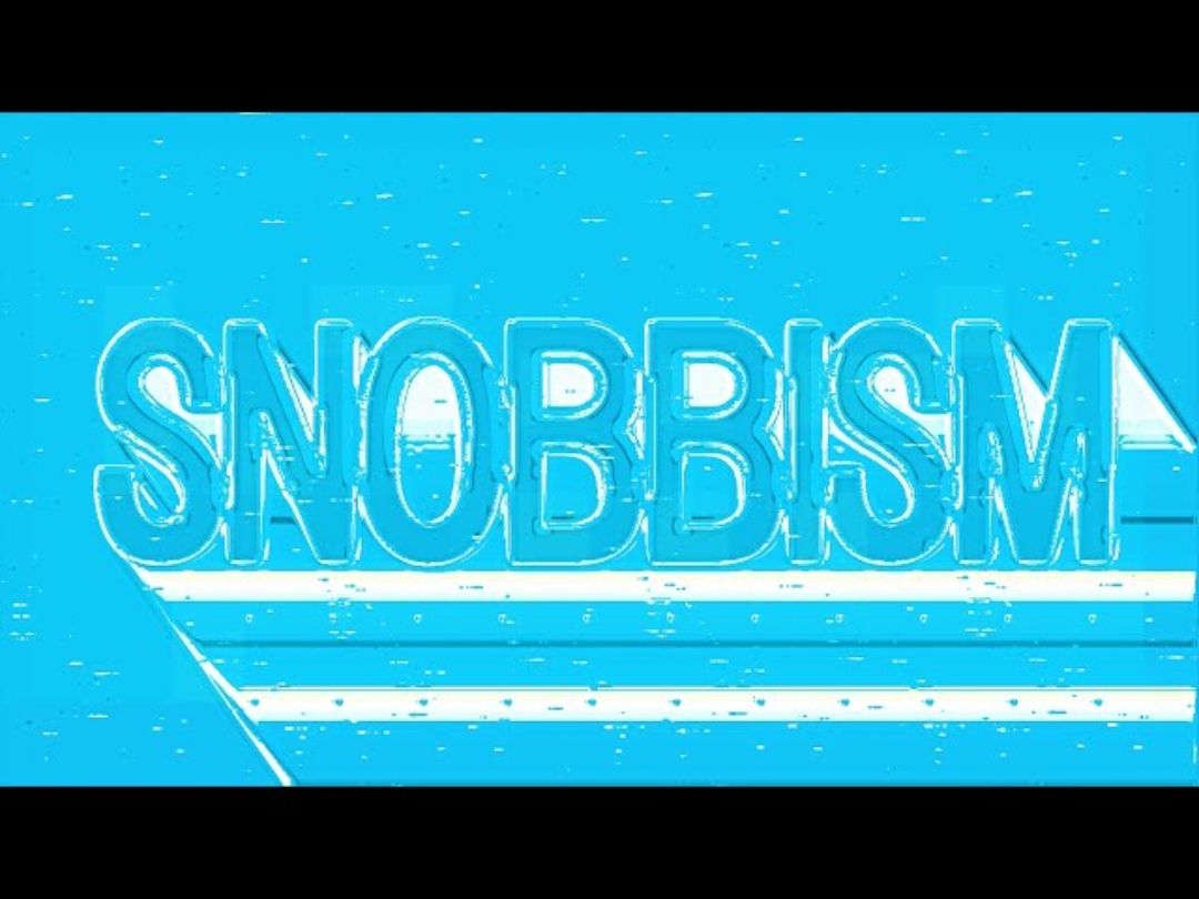 【合作/文字PV】 SNOBBISM哔哩哔哩bilibili