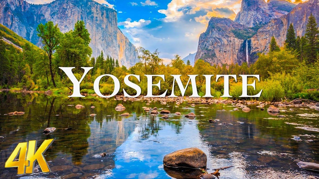 约塞米蒂国家公园 4k - 带有史诗电影音乐的风景放松电影